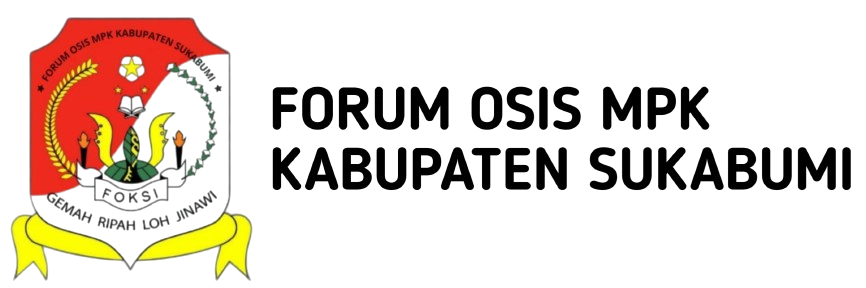 FORUM OSIS MPK KABUPATEN SUKABUMI
